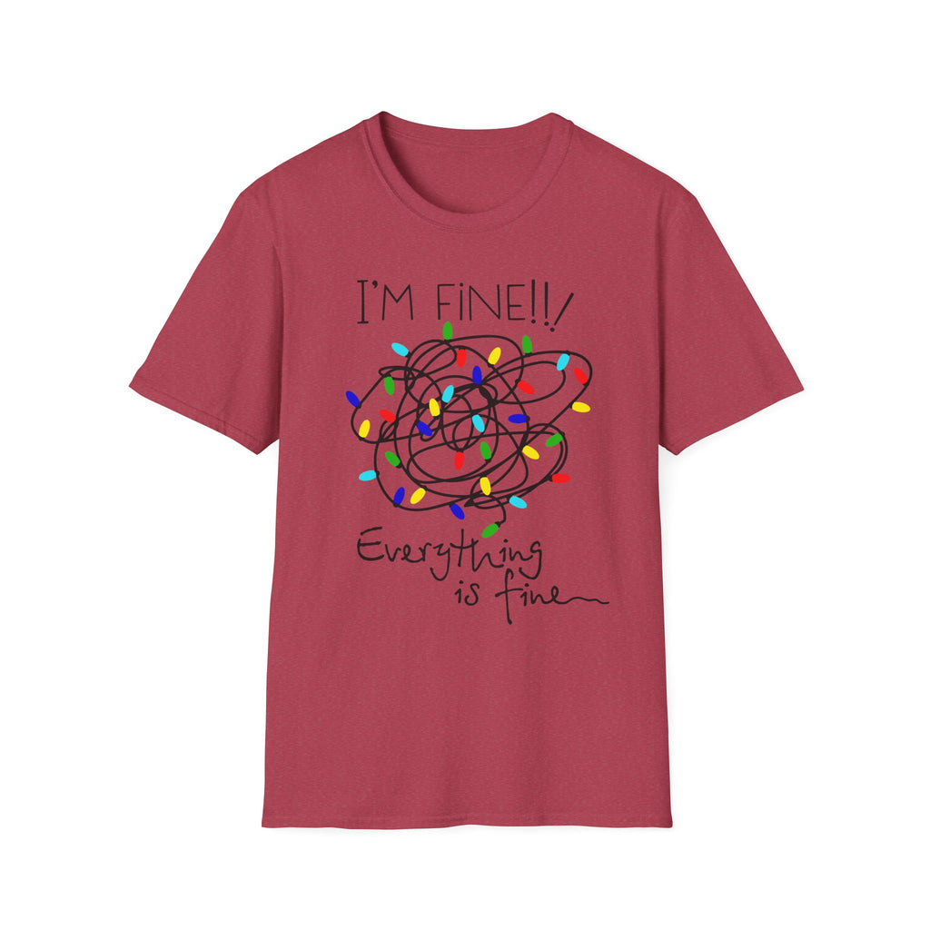 I’m Fine, Everything Is Fine – Funny Christmas T-Shirt