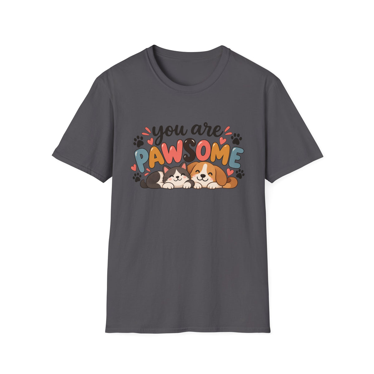 You Are Pawsome Dog T-Shirt