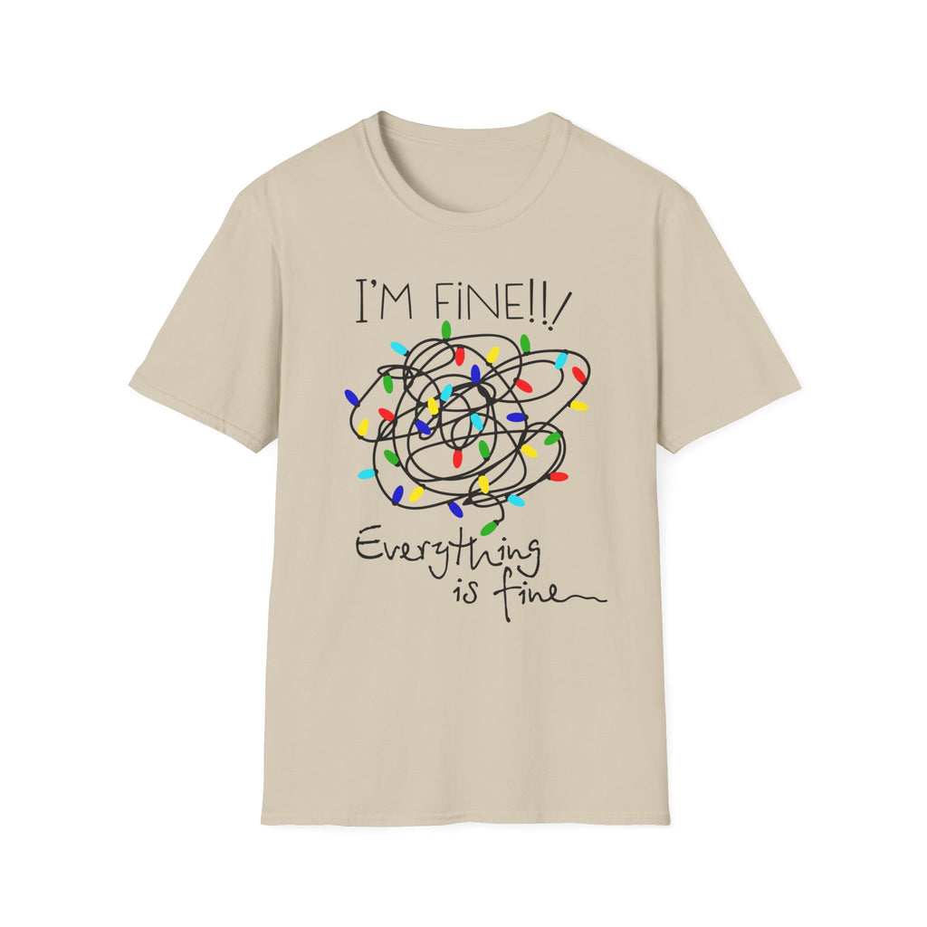 I’m Fine, Everything Is Fine – Funny Christmas T-Shirt