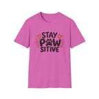 Stay Paw-sitive Dog T-Shirt