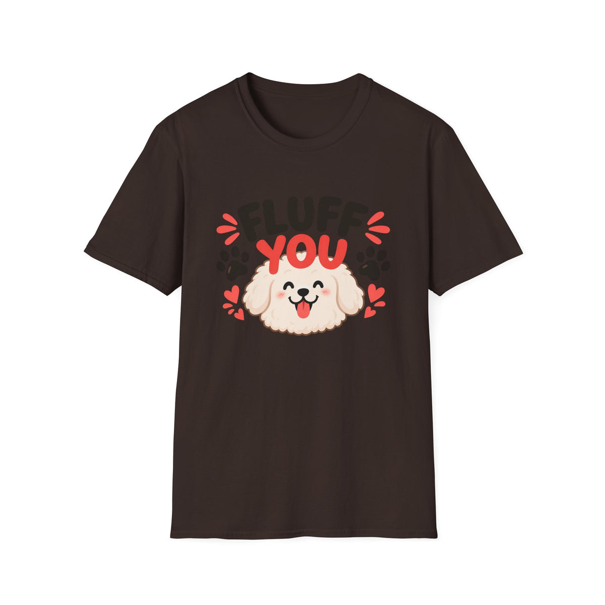 Fluff You Dog T-Shirt