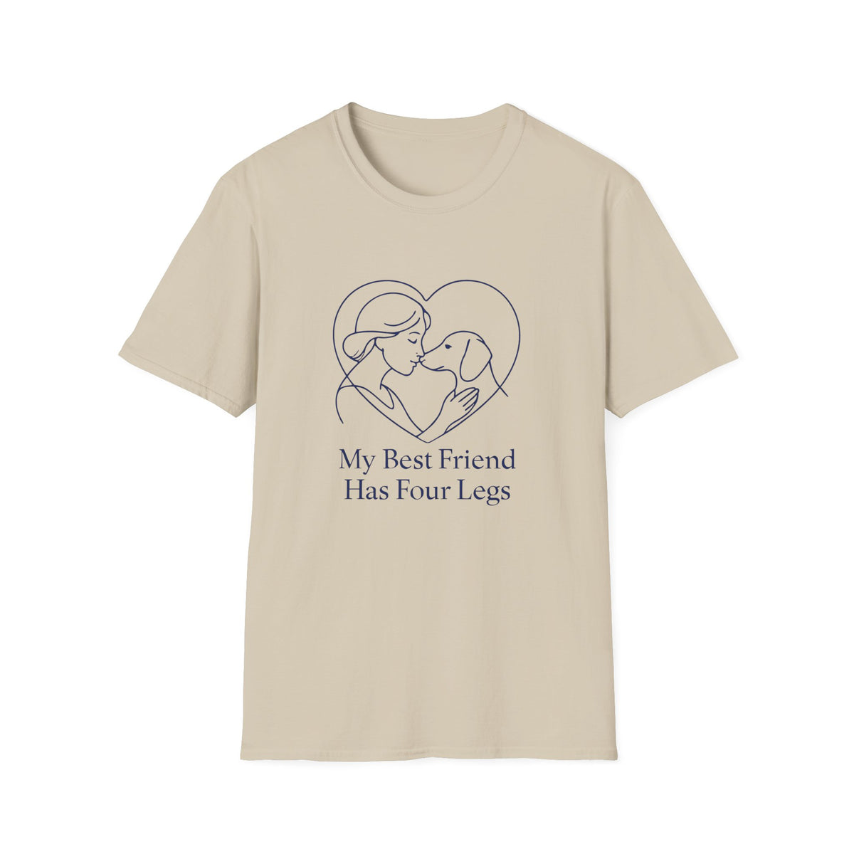 My Best Friend Has Four Legs T-Shirt