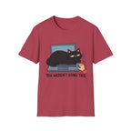 You Weren't Using This Cat T-Shirt