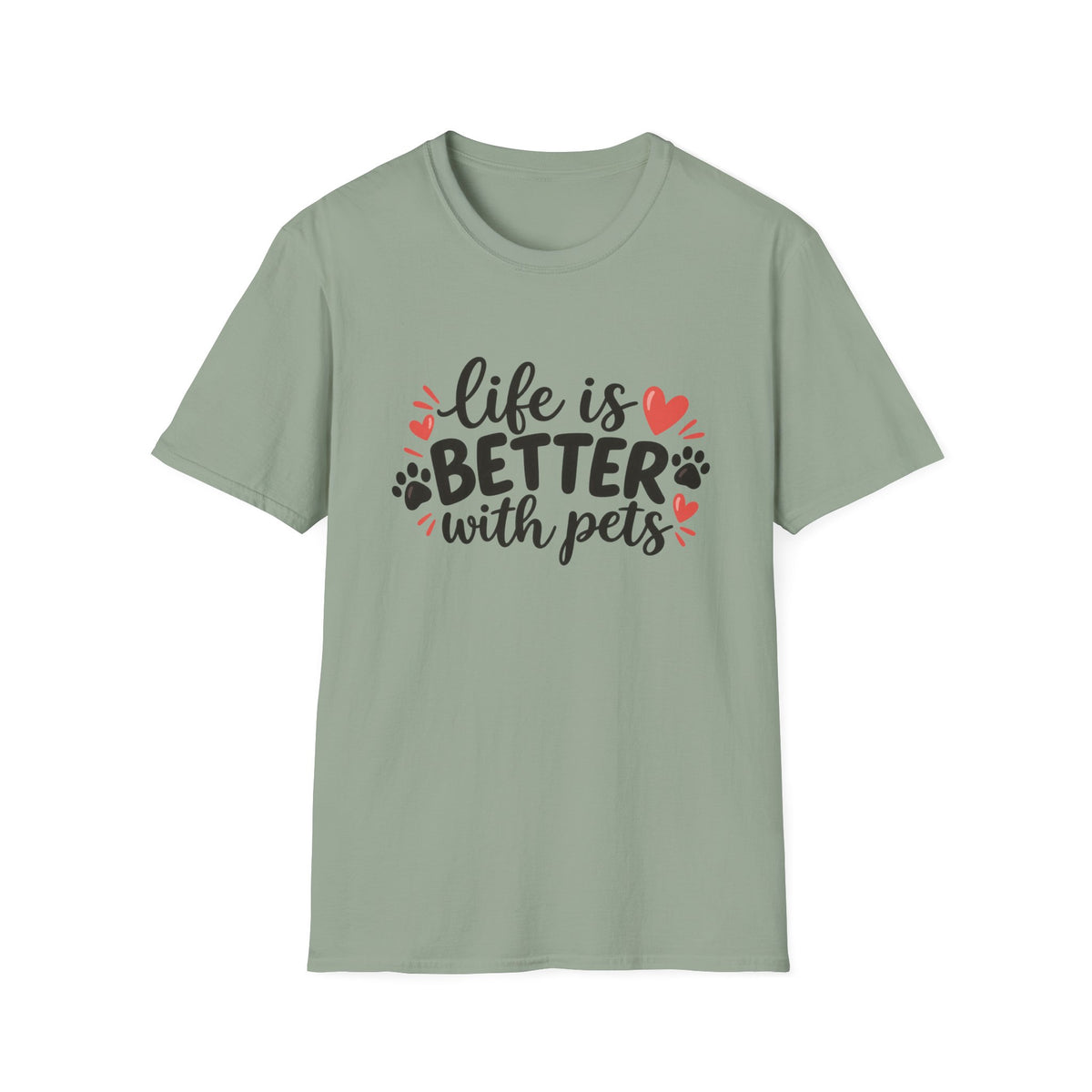 Life Is Better With Pets T-Shirt