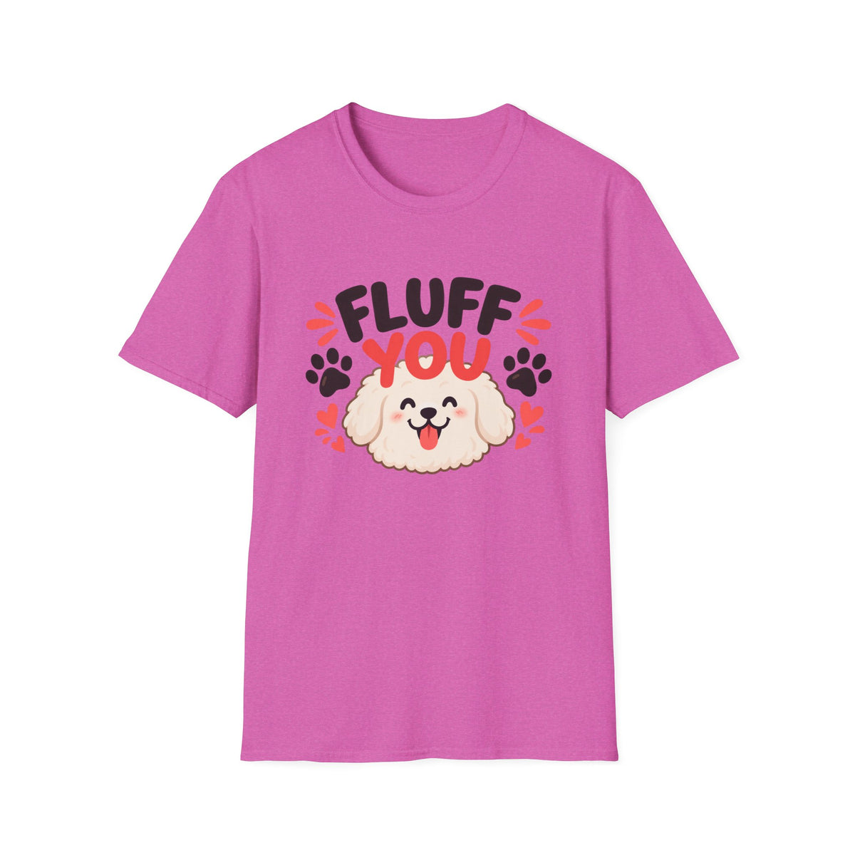 Fluff You Dog T-Shirt