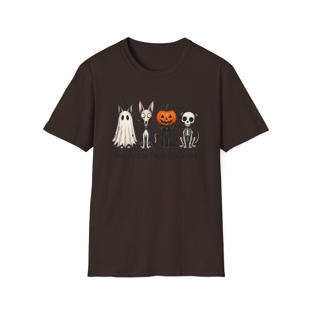 Dogs Because People Are Creepy T-Shirt