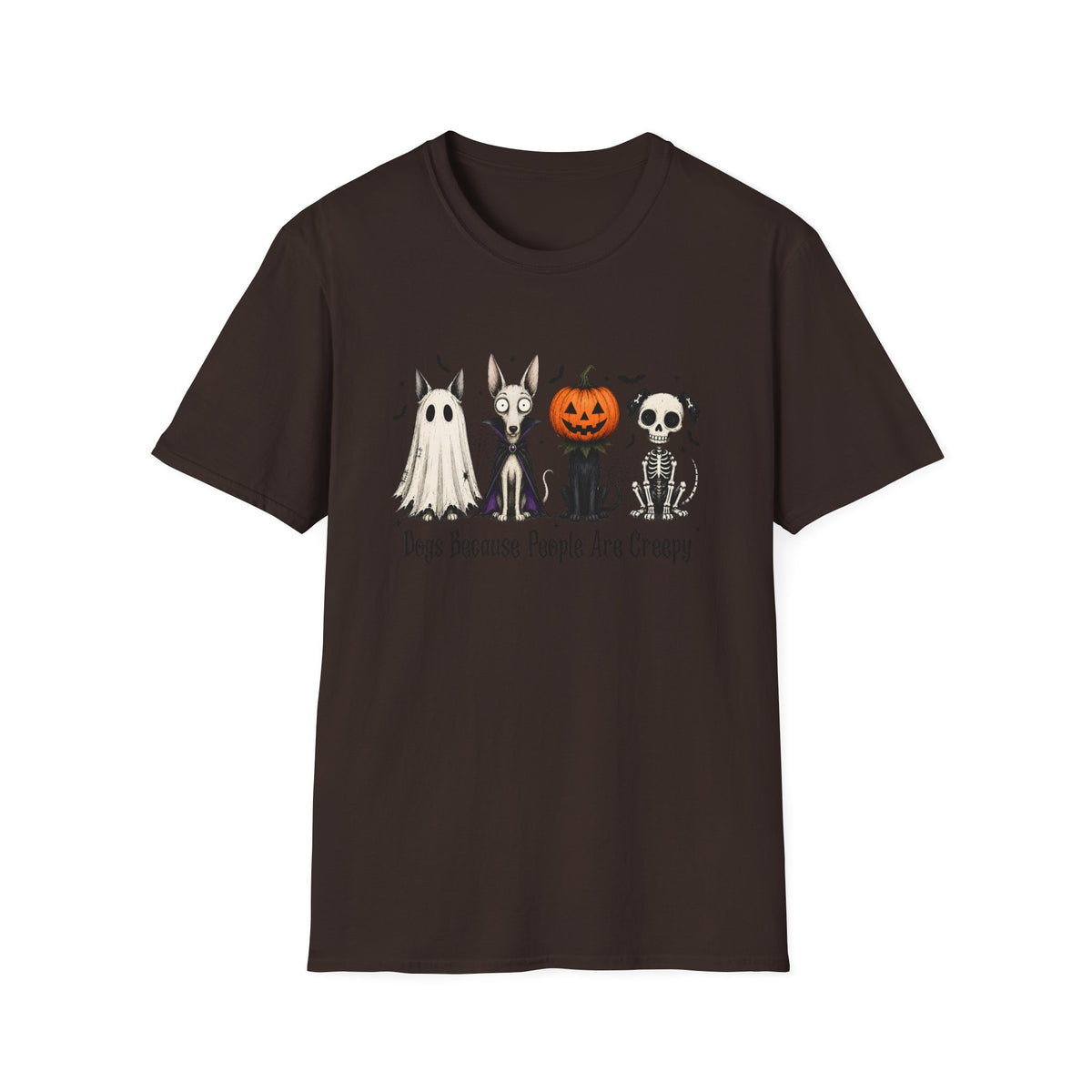 Dogs Because People Are Creepy T-Shirt