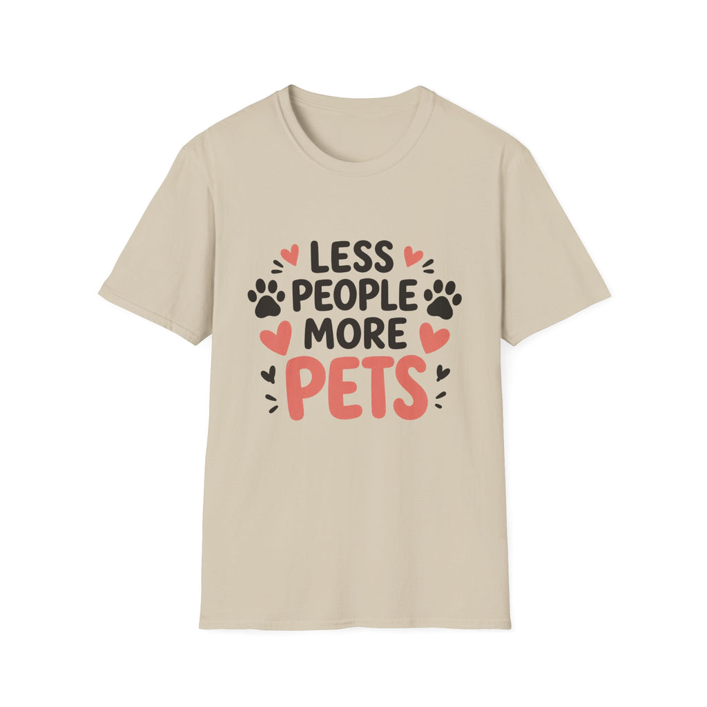 Less People More Pets T-Shirt