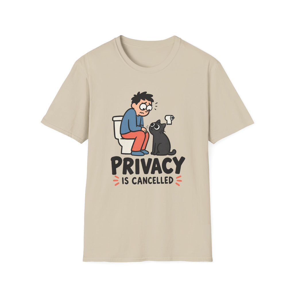 Privacy Is Cancelled – Funny Cat T-Shirt