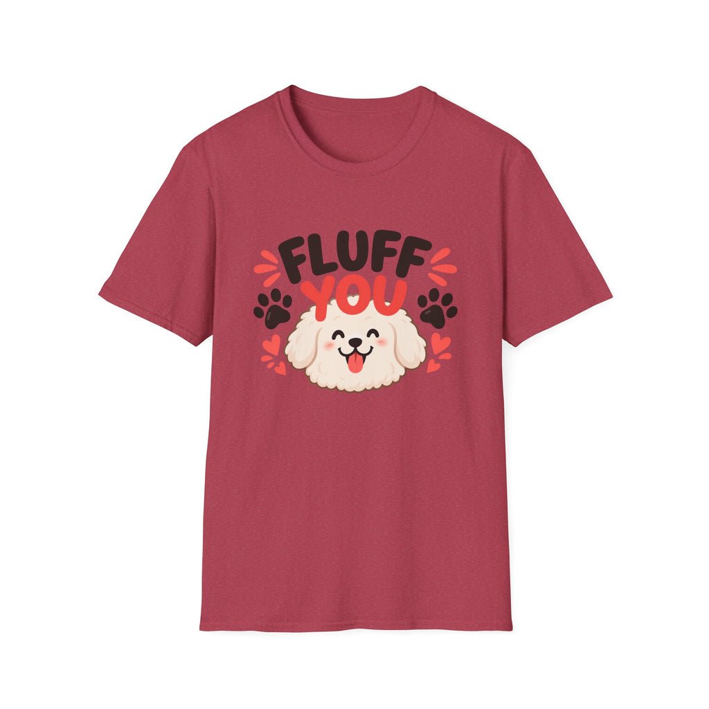Fluff You Dog T-Shirt