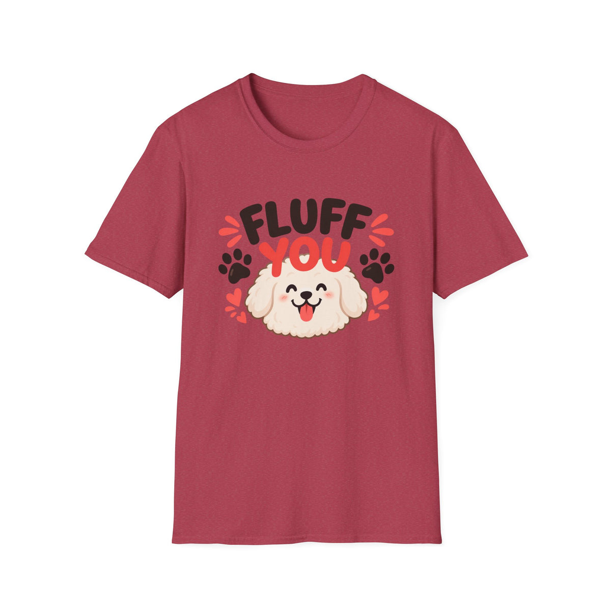 Fluff You Dog T-Shirt