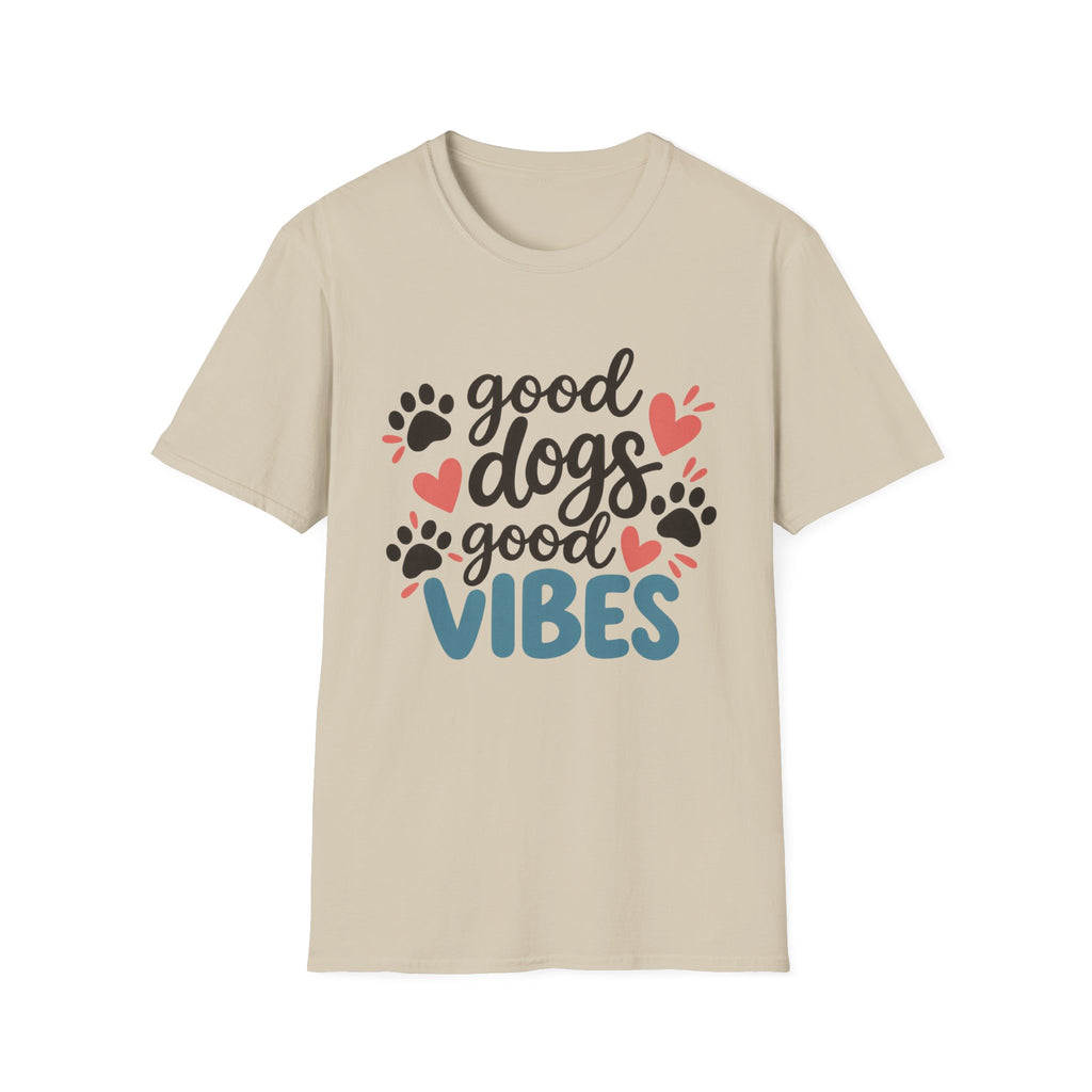 Good Dogs Good Vibes T-Shirt