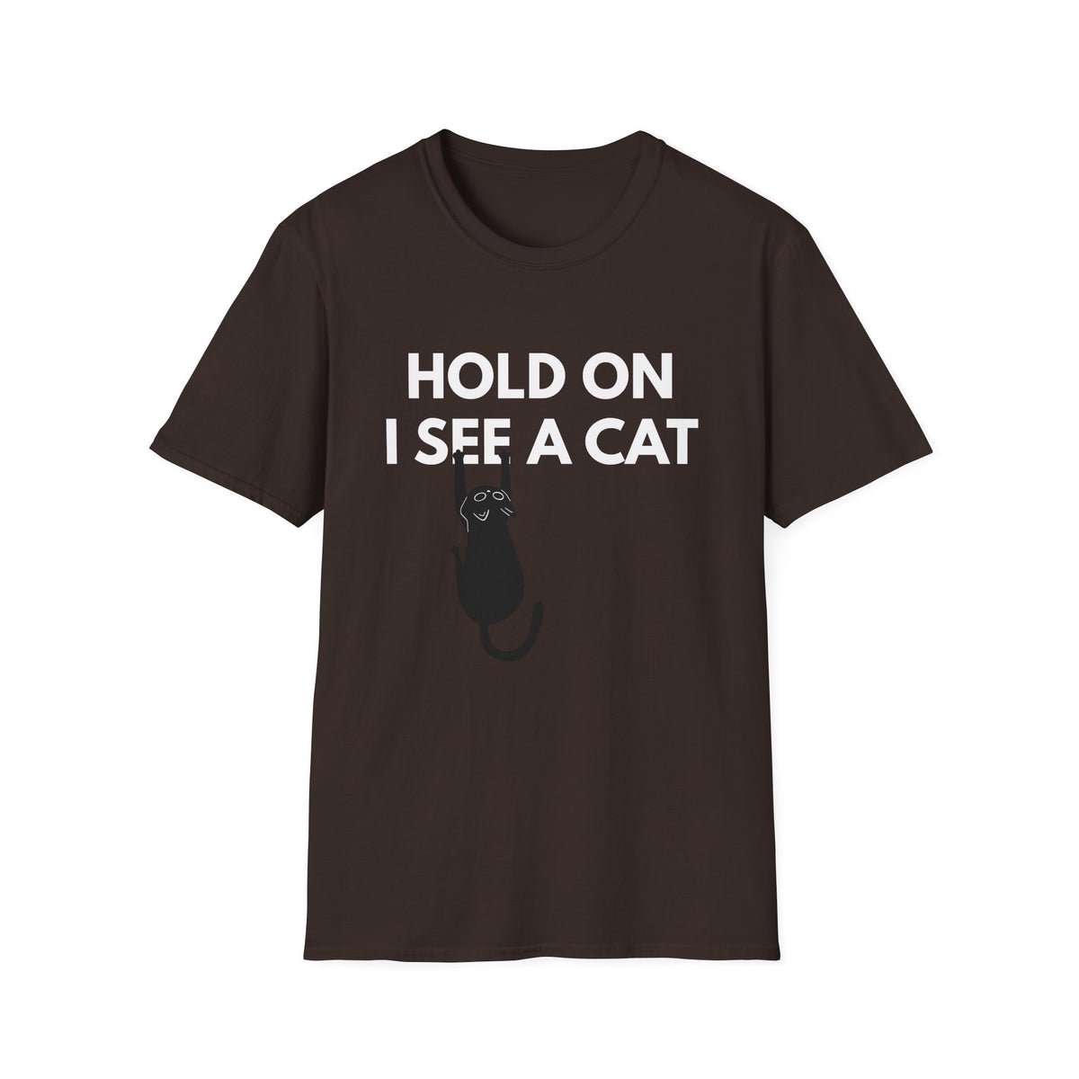 Hold On I See a Cat T-Shirt