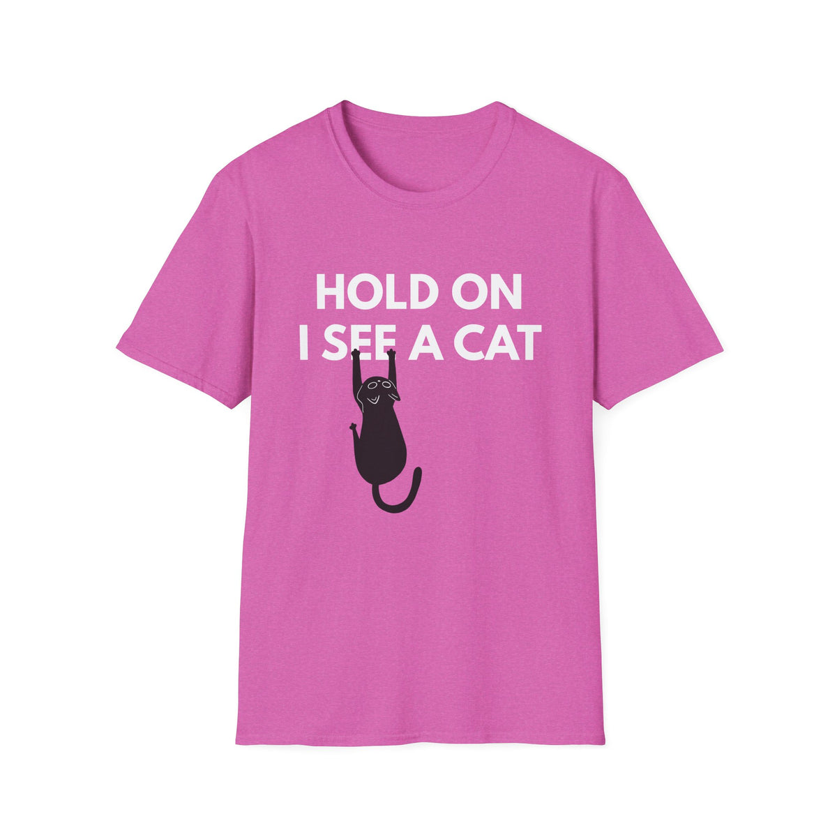 Hold On I See a Cat T-Shirt