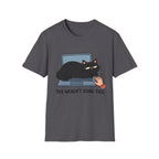 You Weren't Using This Cat T-Shirt