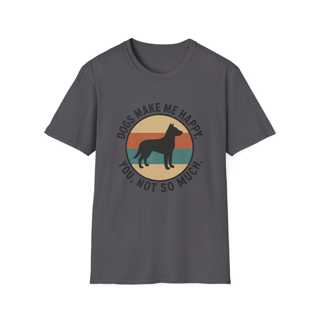 Dogs Make Me Happy T-Shirt