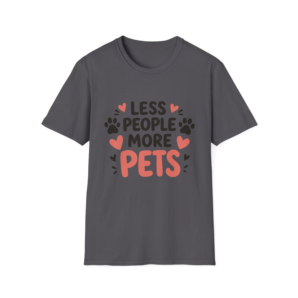 Less People More Pets T-Shirt