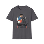 Privacy Is Cancelled – Funny Cat T-Shirt