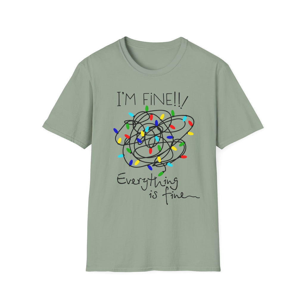 I’m Fine, Everything Is Fine – Funny Christmas T-Shirt