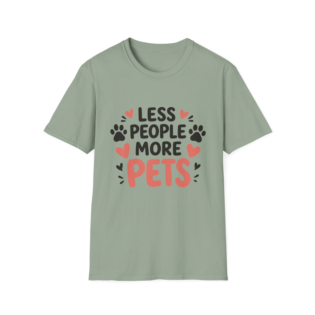 Less People More Pets T-Shirt