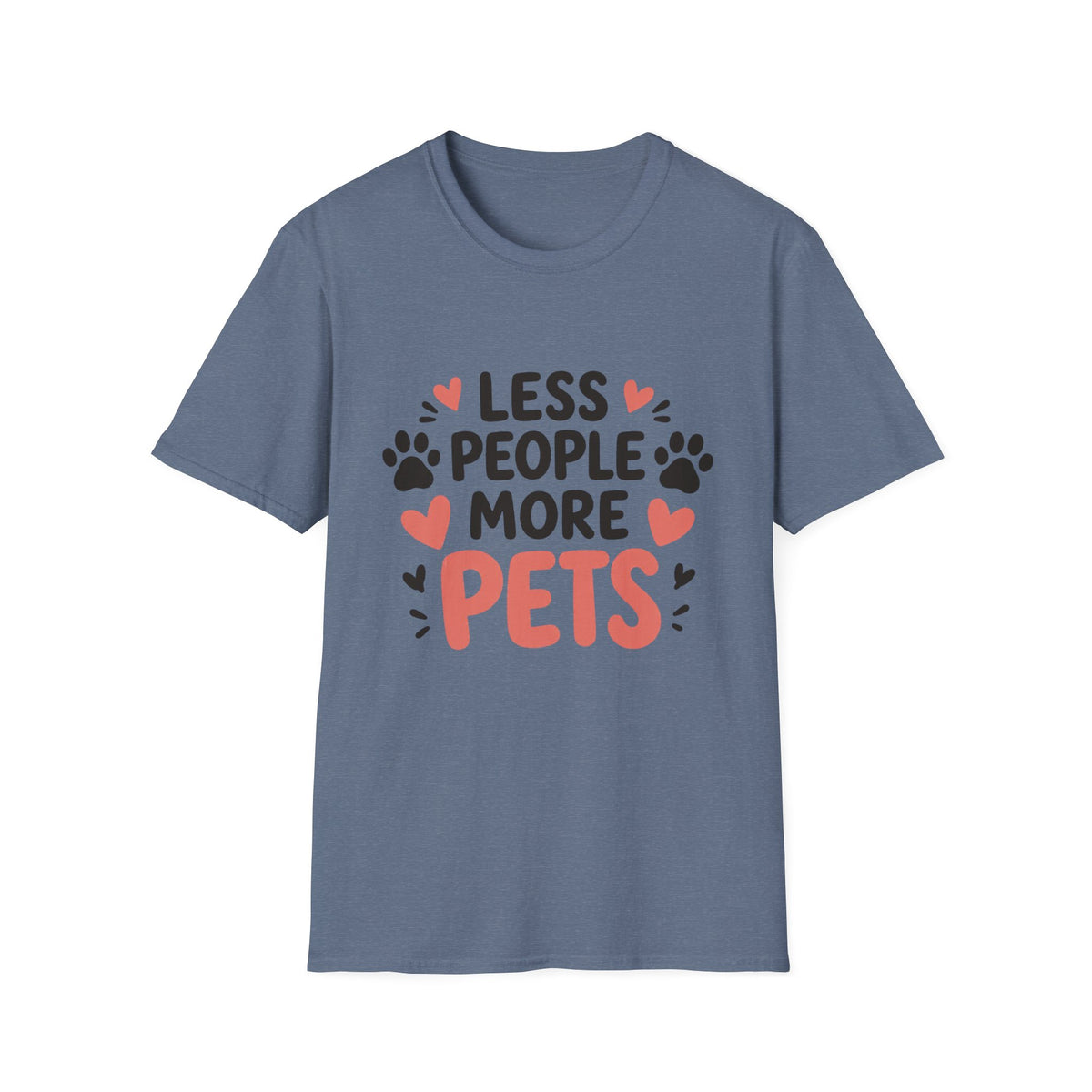 Less People More Pets T-Shirt