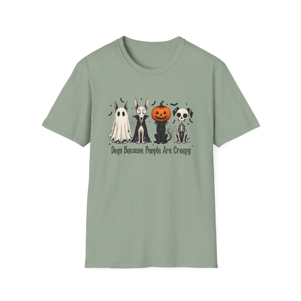 Dogs Because People Are Creepy T-Shirt