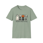 Dogs Because People Are Creepy T-Shirt