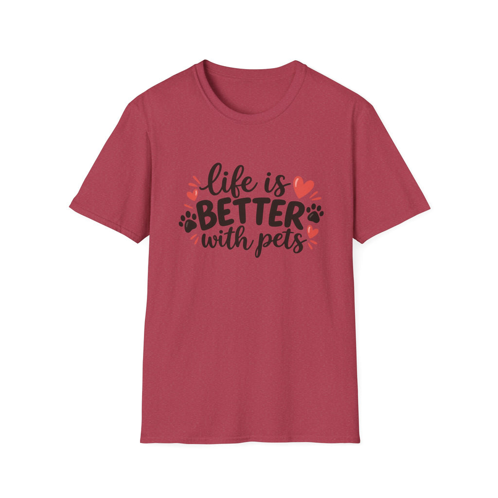 Life Is Better With Pets T-Shirt