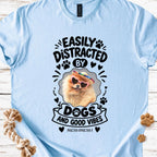 Easily Distracted by Dogs Personalized Photo T-Shirt - MeshMesh Customs