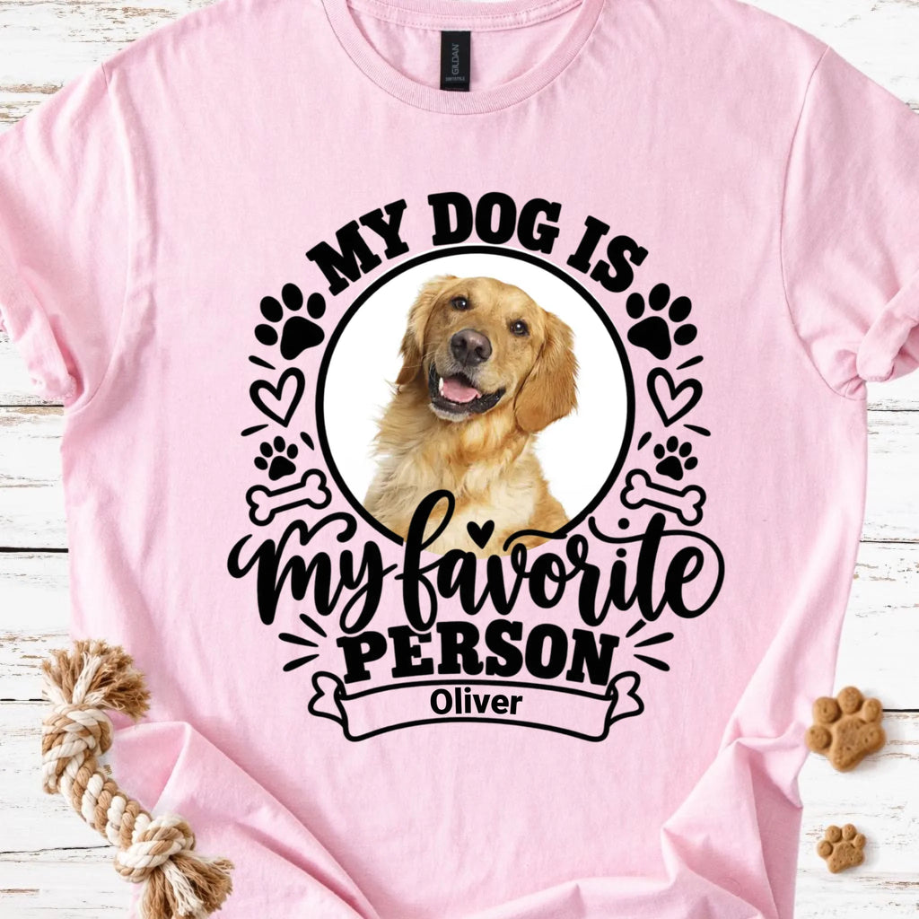 My dog is my favorite person - MeshMesh Customs