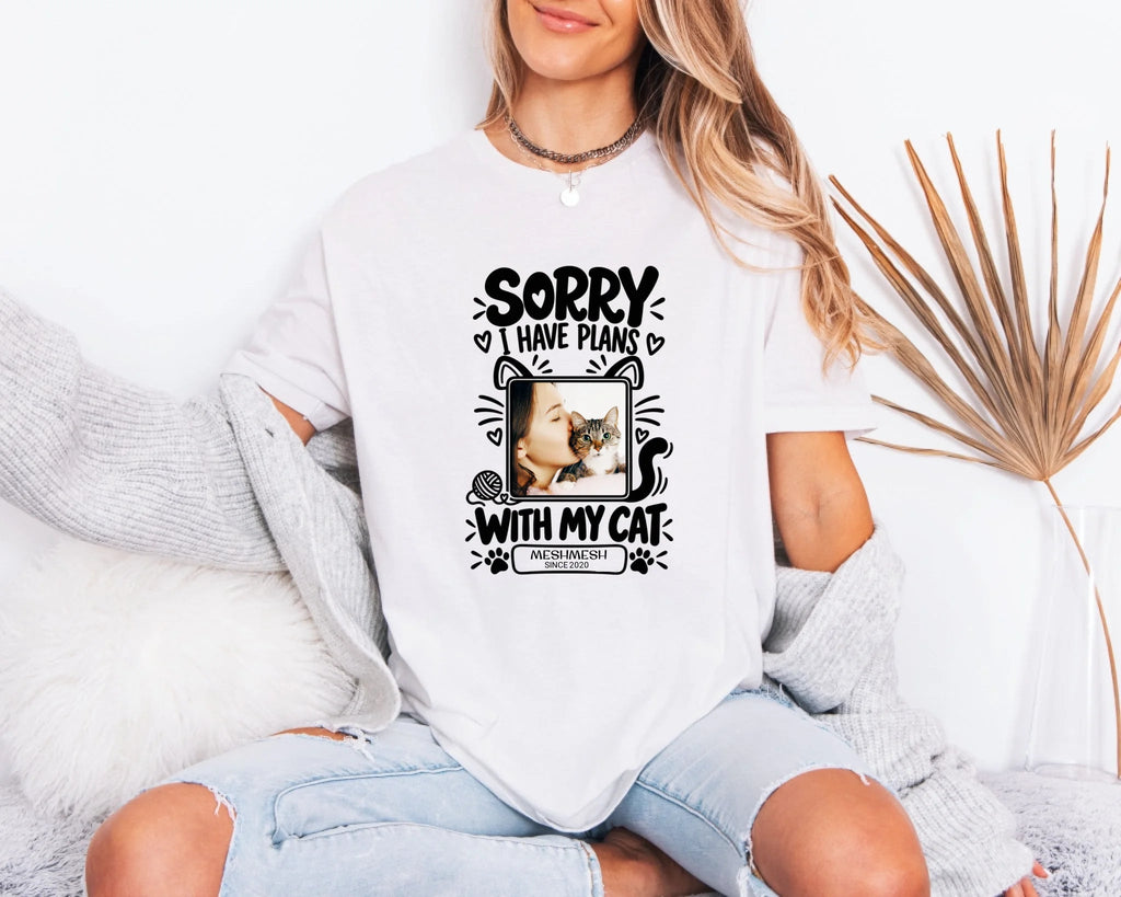 Sorry I Have Plans With My Cat Personalized T-Shirt - MeshMesh Customs